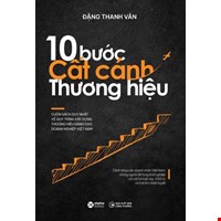 10 Bước Cất Cánh Thương Hiệu