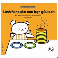 Bánh Pancake Của Bạn Gấu Con