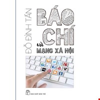 Báo Chí Và Mạng Xã Hội