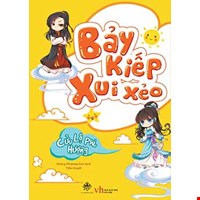 Bảy Kiếp Xui Xẻo (Tái Bản 2018)