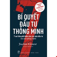 Bí Quyết Đầu Tư Thông Minh - 7 Sai Lầm Phổ Biến Của Các Nhà Đầu Tư Và Cách Phòng Tránh