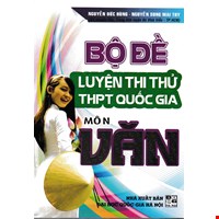 Bộ Đề Luyện Thi Thử THPT Quốc Gia Môn Văn