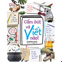 Cầm Bút Và Viết Nào! (Tái Bản 2019)