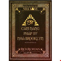 Cẩm Nang Pháp Sư Nhà Brookylyn - Ngoại Truyện Series Biên Niên Sử Nhà Kane