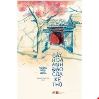 Cây Hoa Anh Đào Của Kẻ Thù