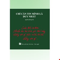 Chỉ Cần Tin Mình Là Duy Nhất