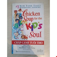 Chicken Soup For The Kid's Soul - Chắp Cánh Tuổi Thơ