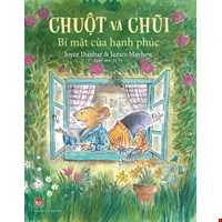 Chuột Và Chũi - Bí Mật Của Hạnh Phúc