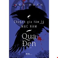 Chuyên Gia Tâm Lý Mạc Nam - Quạ Đen