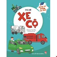 Cùng Bé Rèn Tư Duy - Chủ Đề: Xe Cộ