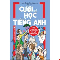 Cười Và Học Tiếng Anh - 65 Truyện Cười Đa Nghĩa Giúp Học Giỏi Tiếng Anh