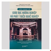 Dẫn Nhập Về Giáo Dục Hướng Nghiệp Và Phát Triển Nghề Nghiệp