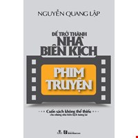 Để Trở Thành Nhà Biên Kịch Phim Truyện