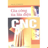 Gia Công Tia Lửa Điện CNC