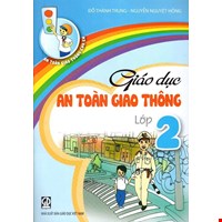 Giáo Dục An Toàn Giao Thông Lớp 2