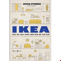 Ikea - Dấu Ấn Thụy Điển Trên Bản Đồ Thế Giới