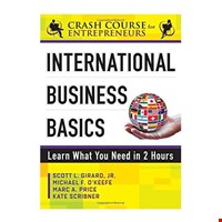 International Business Basics: Learn What You Need In 2 Hours