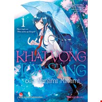 Khát Vọng Tỏa Sáng Của Nanami Minami - Tập 1