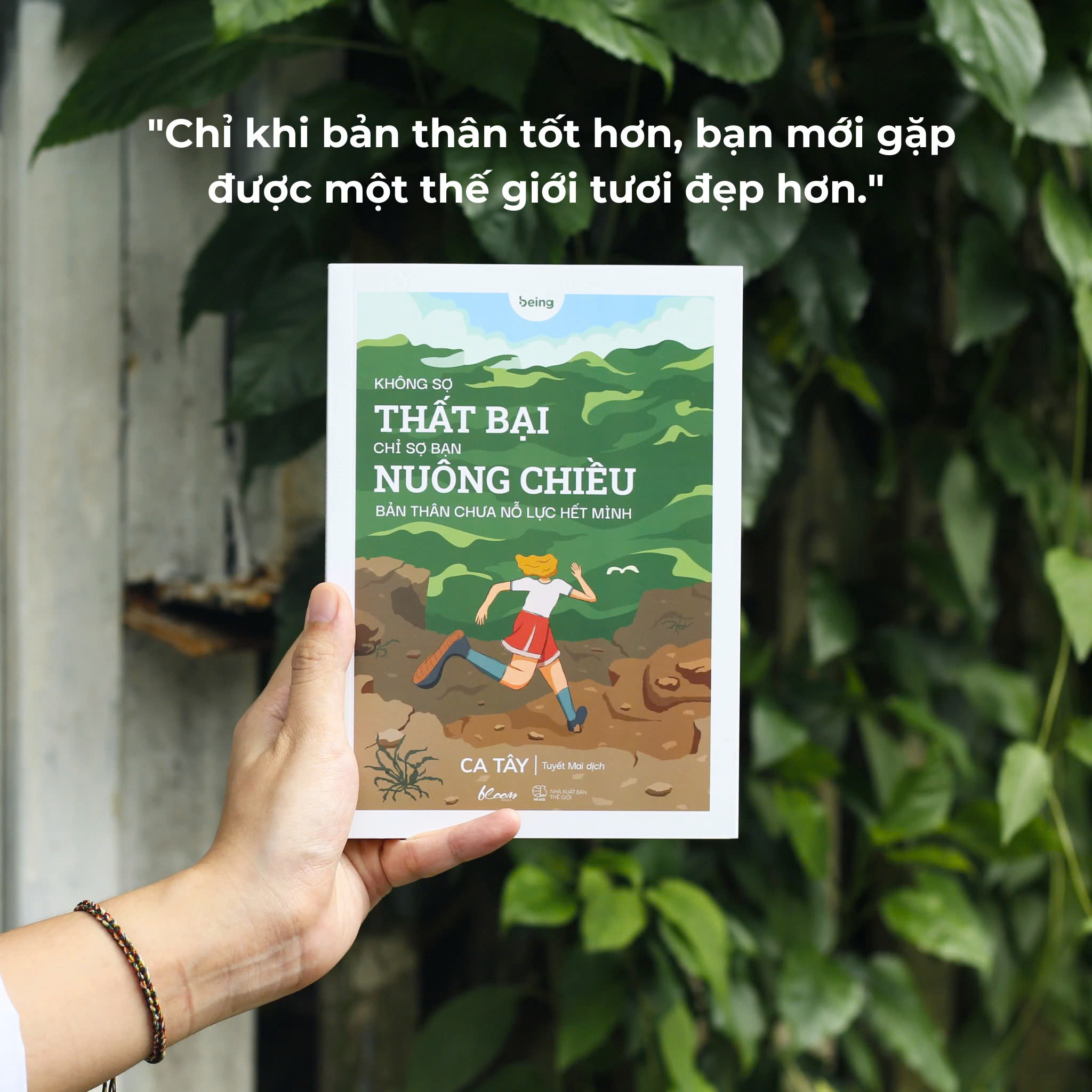 Không Sợ Thất Bại Chỉ Sợ Bạn Nuông Chiều Bản Thân Chưa Nỗ Lực Hết Mình - ảnh 3