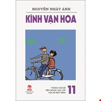 Kính Vạn Hoa (Tập 11): Thằng Thỏ Đế- Bên Ngoài Cửa Lớp- Họa Mi Một Mình (Tái Bản 2019)