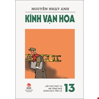 Kính Vạn Hoa (Tập 13): Lớp Phó Trật Tự- Mẹ Vắng Nhà- Đoàn Kịch Tỉnh Lẻ (Tái Bản 2019)