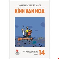 Kính Vạn Hoa (Tập 14): Lang Thang Trong Rừng- Kho Báu Dưới Hồ- Gia Sư (Tái Bản 2019)