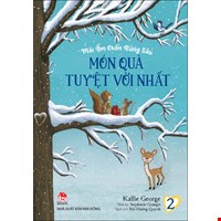 Mái Ấm Chốn Rừng Sâu: Món Quà Tuyệt Vời Nhất - Tập 2