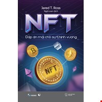 NFT - Đáp Án Mới Cho Sự Thịnh Vượng
