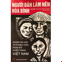 Người Dân Làm Nên Hòa Bình - Những Bài Học Từ Phong Trào Phản Đối Chiến Tranh Việt Nam