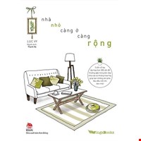 Nhà Nhỏ - Càng Ở Càng Rộng