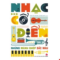 Nhạc Cổ Điển- Những Mảnh Ghép Sắc Màu