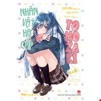 Nhân Vật Hạ Cấp Tomozaki - Tập 6