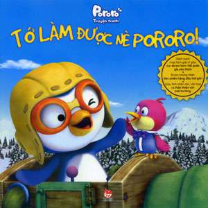 Pororo Truyện Tranh: Tớ Làm Được Nè Pororo!
