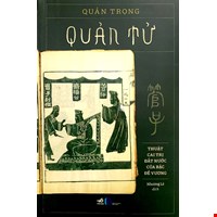 Quản Tử - Thuật Cai Trị Đất Nước Của Bậc Quân Vương