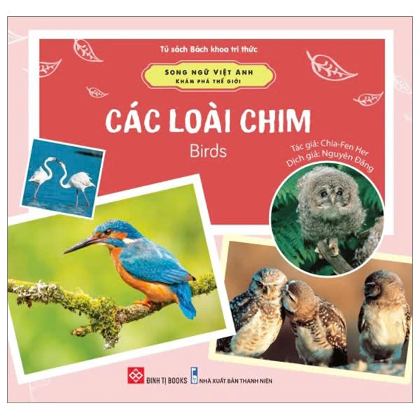 Song Ngữ Việt Anh - Khám Phá Thế Giới - Các Loài Chim - Birds - ảnh 3