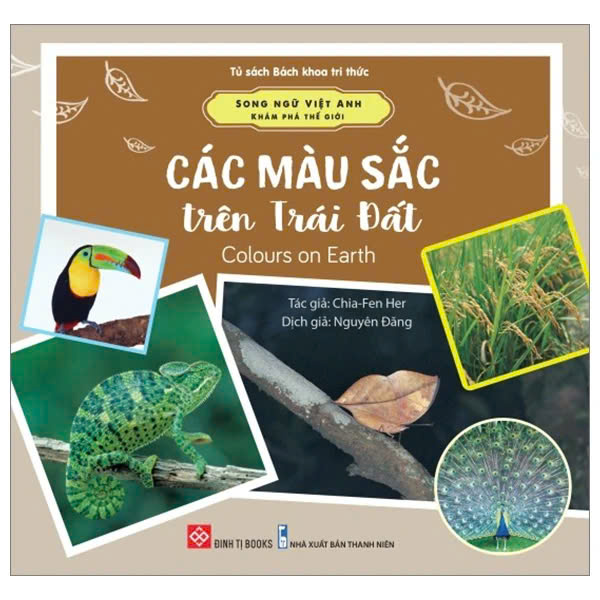 Song Ngữ Việt Anh - Khám Phá Thế Giới - Các Màu Sắc Trên Trái Đất - Colours On Earth - ảnh 3