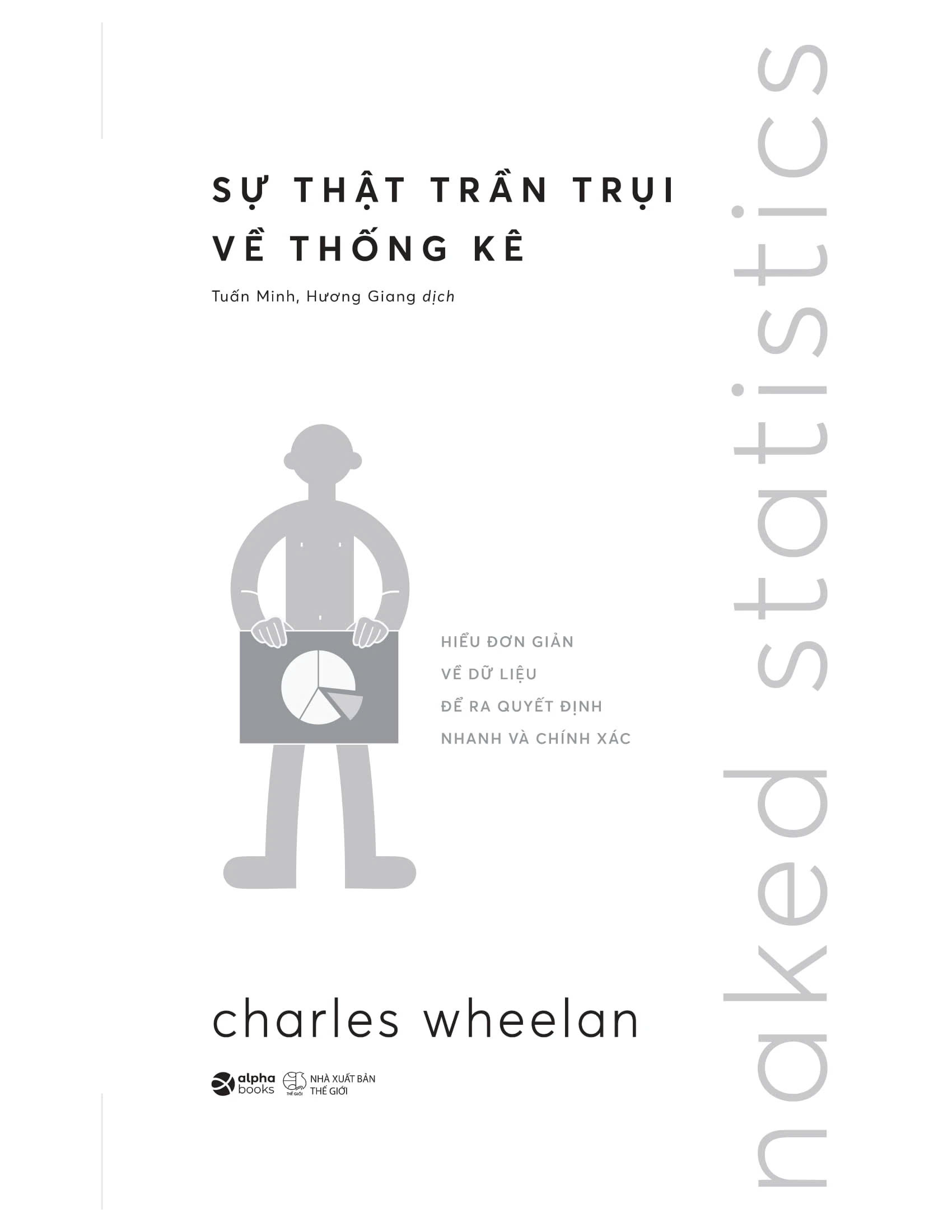 Sự thật trần trụi về thống kê - Naked Statistics - ảnh 3