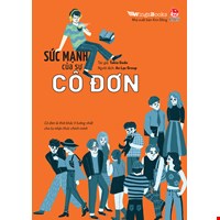 Sức Mạnh Của Sự Cô Đơn