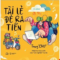 Tài Lẻ Đẻ Ra Tiền