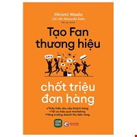 Tạo Fan Thương Hiệu - Chốt Triệu Đơn Hàng