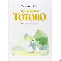Artbook The Art Of My Neighbor Totoro - A Film By Hayao Miyazaki