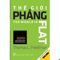 Thế Giới Phẳng - Tóm Lược Lịch Sử Thế Giới Thế Kỷ XXI