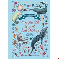 Thiên Nhiên Diệu Kỳ - Truyện Kể Từ Đại Dương