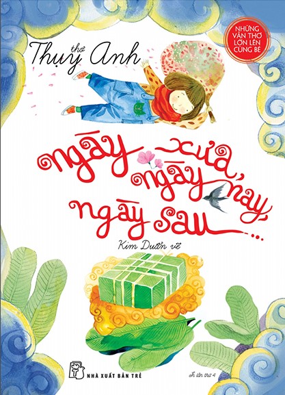 Thơ Thụy Anh: Ngày Xưa, Ngày Nay, Ngày Sau.. (Tái Bản 2022) - ảnh 3