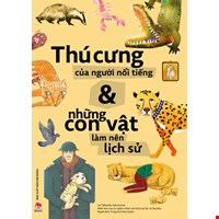 Thú Cưng Của Người Nổi Tiếng Và Những Con Vật Làm Nên Lịch Sử