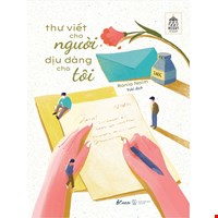 Thư Viết Cho Người, Dịu Dàng Cho Tôi