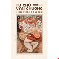 Tự Chủ Văn Chương Và Sứ Mệnh Tự Do