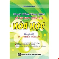 Tuyệt Đỉnh Công Phá Đề Thi THPT Quốc Gia Hóa Học Chuyên Đề Lý Thuyết Hữu Cơ