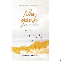 Nhẹ Gánh Ưu Phiền