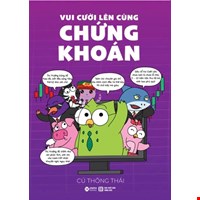 Vui Cười Lên Cùng Chứng Khoán